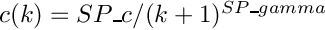 $\quad c(k) =  SP\_c / ( k + 1)^{SP\_gamma}$