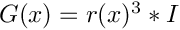 $ G(x) = r(x)^3*I $