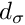 $d_{\sigma}$