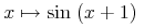 {x\unicode{8614}{\mathop{{\minormal{sin}}}{\left.\middle(x+{1}\middle)\right.}}}