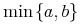 {{\minormal{min}}{\left.\middle\{a,b\middle\}\right.}}