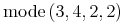 {\mathop{{\minormal{mode}}}{\left({3},{4},{2},{2}\right)}}